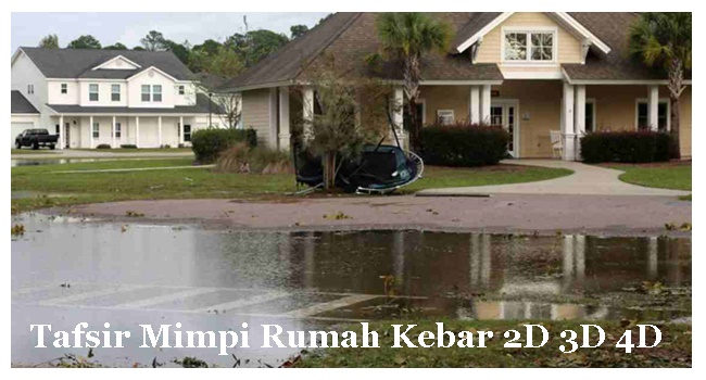 Angka Togel Mimpi Rumah Kebanjiran