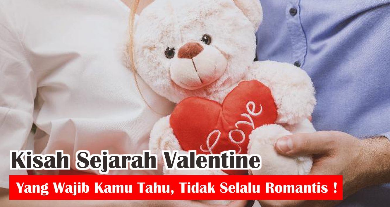 ternyata-begini-asal-usul-valentine-yang-penuh-intrik-dan-drama