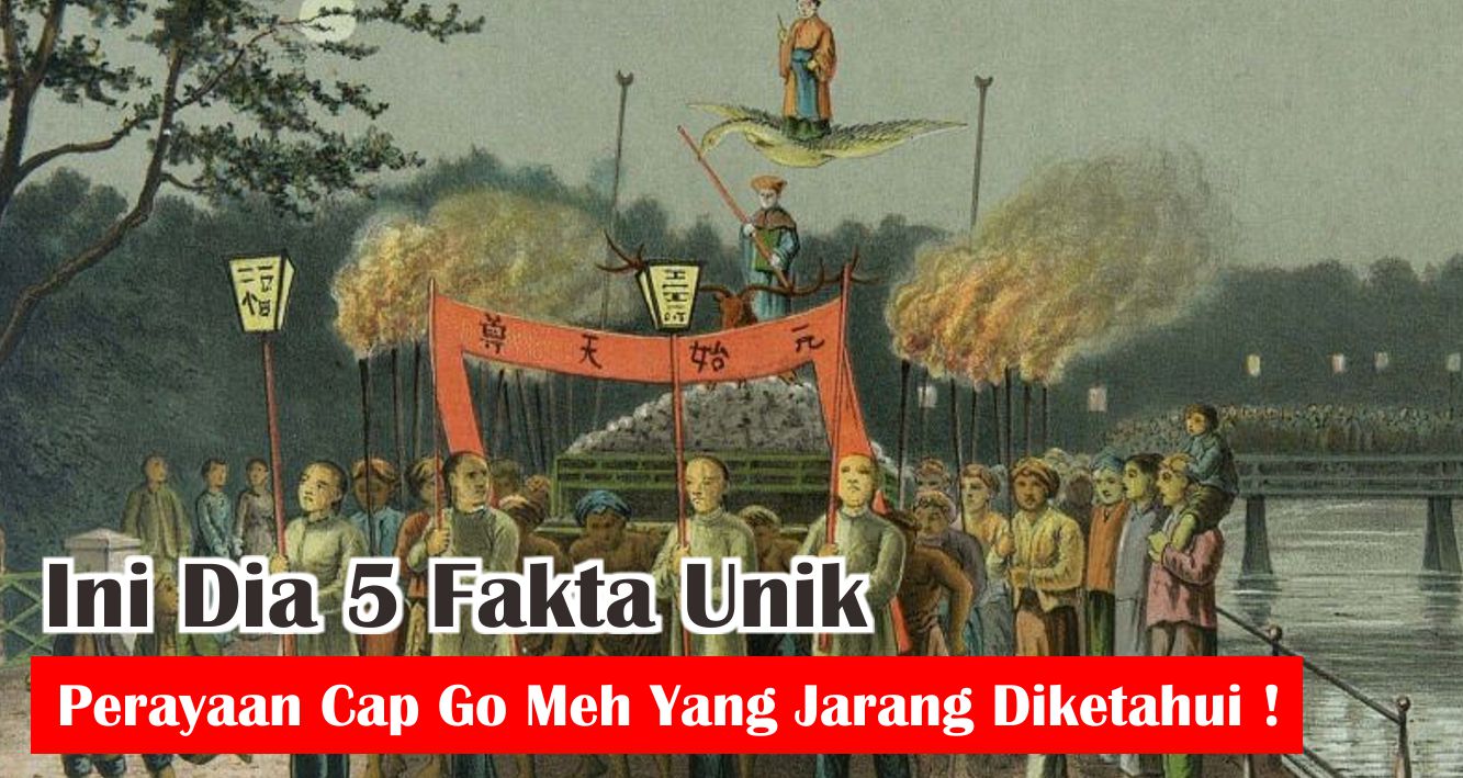 fakta-menarik-cap-go-meh-sebagai-penutup-imlek-yang-meriah