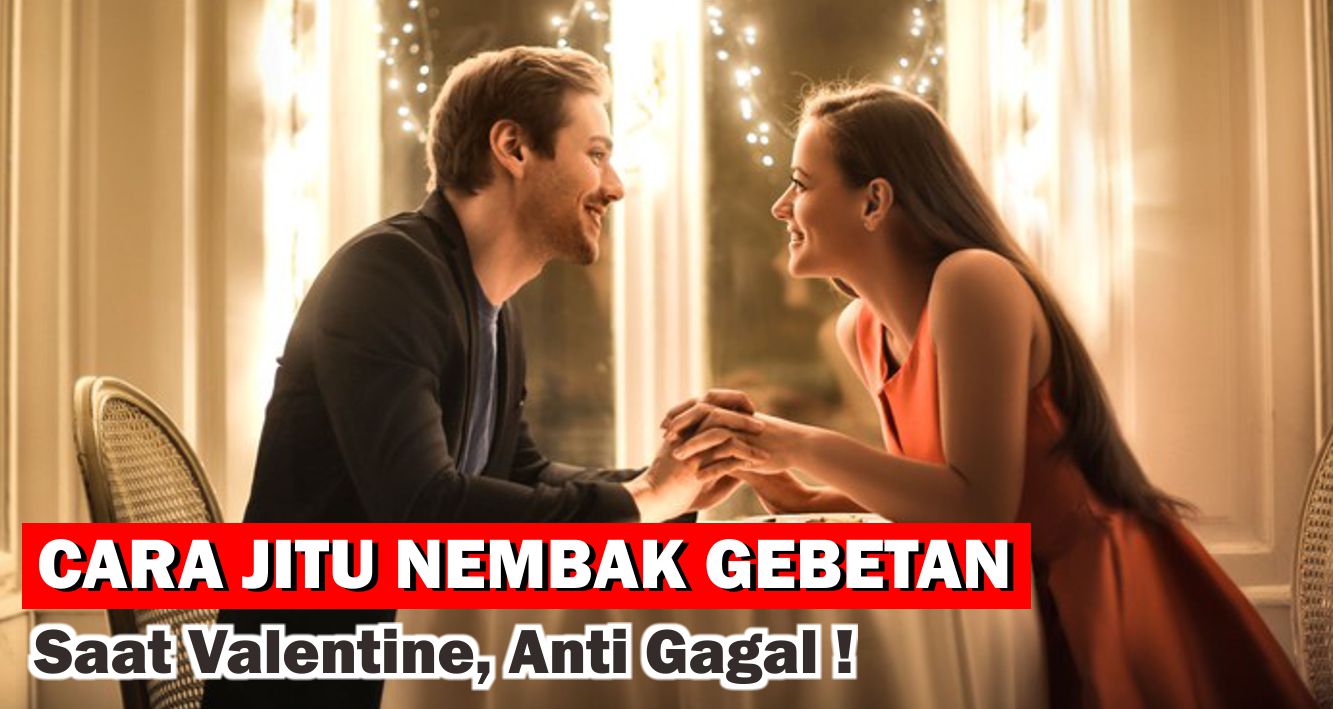 tips-nembak-cewe-anti-gagal-saat-valentine