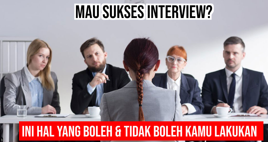Beragam Hal Penting Yang Wajib Kamu Tahu Sebelum Interview !