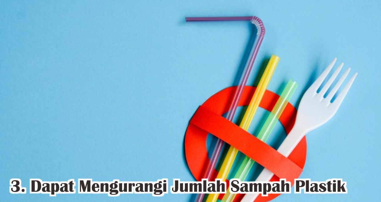  Begini Pentingnya Membawa Alat Makan Sendiri !