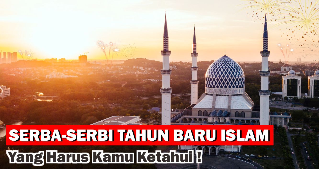 4-hal-menarik-yang-wajib-kamu-tahu-tentang-tahun-baru-islam