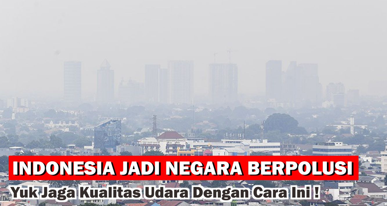 6-hal-yang-wajib-kamu-lakukan-untuk-perbaiki-kualitas-udara