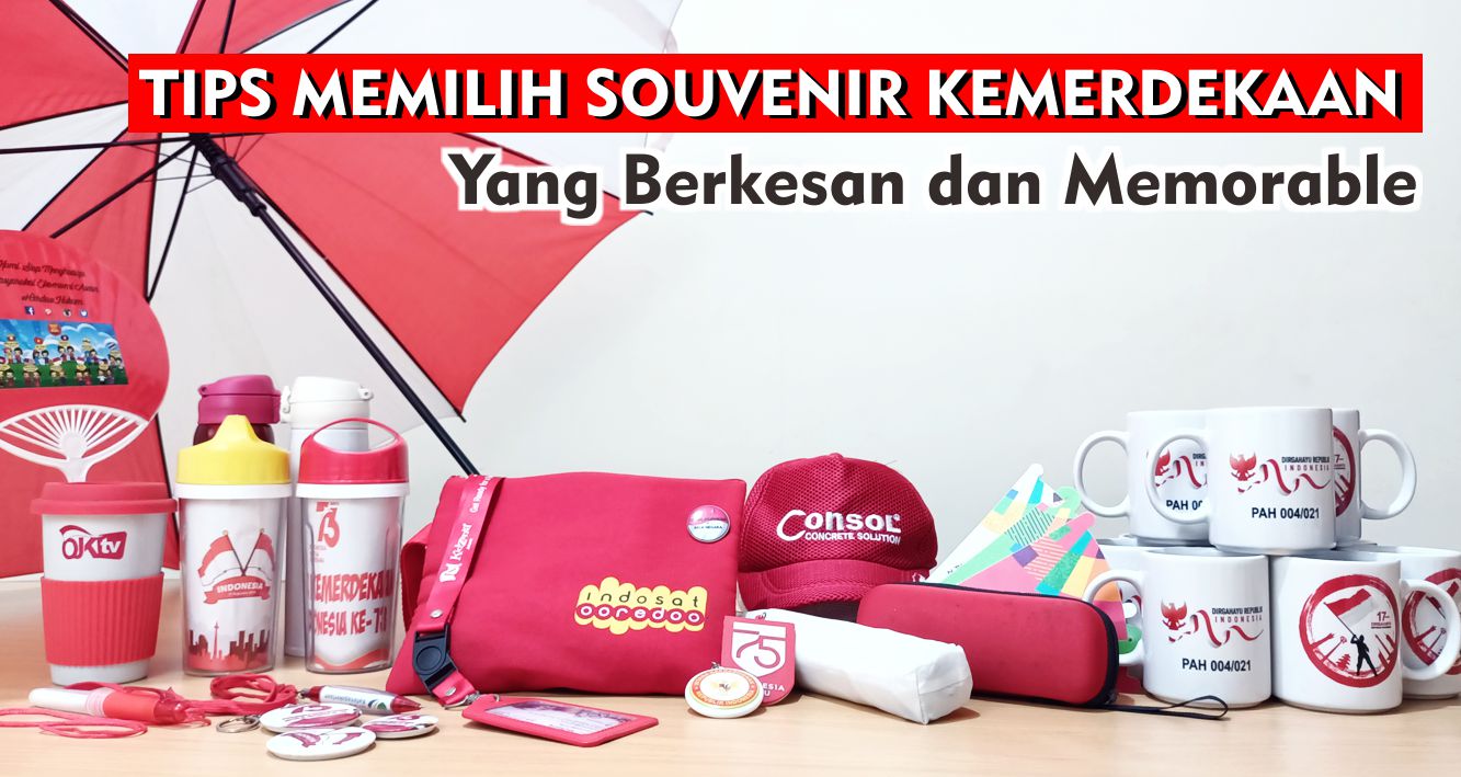 cara-tepat-memilih-souvenir-kemerdekaan
