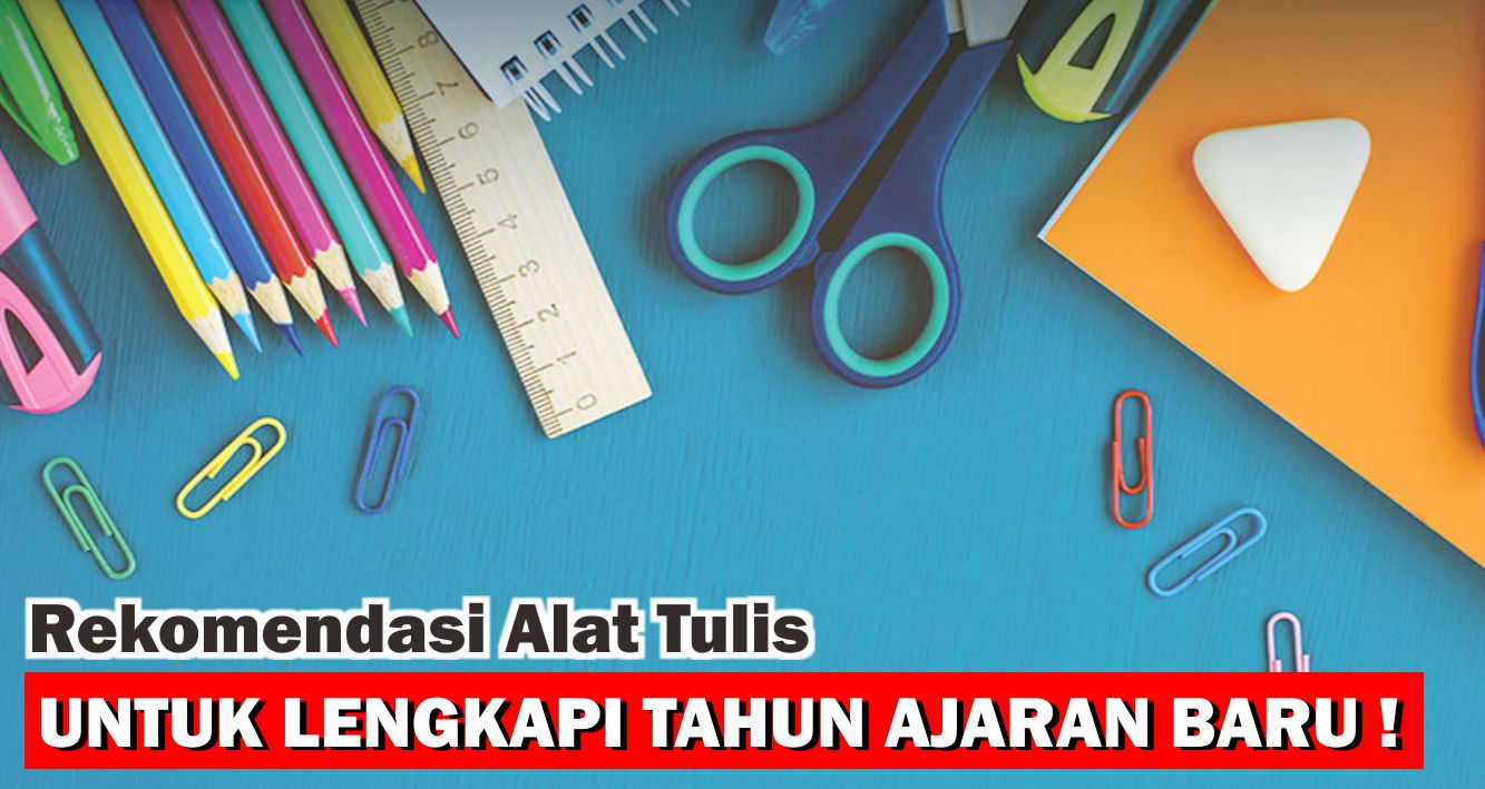 rekomendasi-alat-tulis-penting-yang-bikin-semangat-belajar