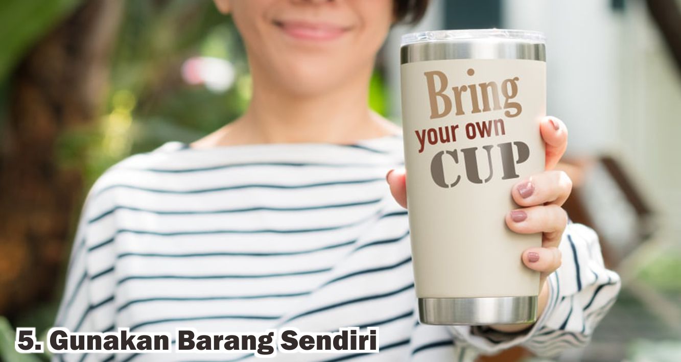  5 Langkah Inspiratif Untuk Berhemat dan Menjaga Lingkungan !