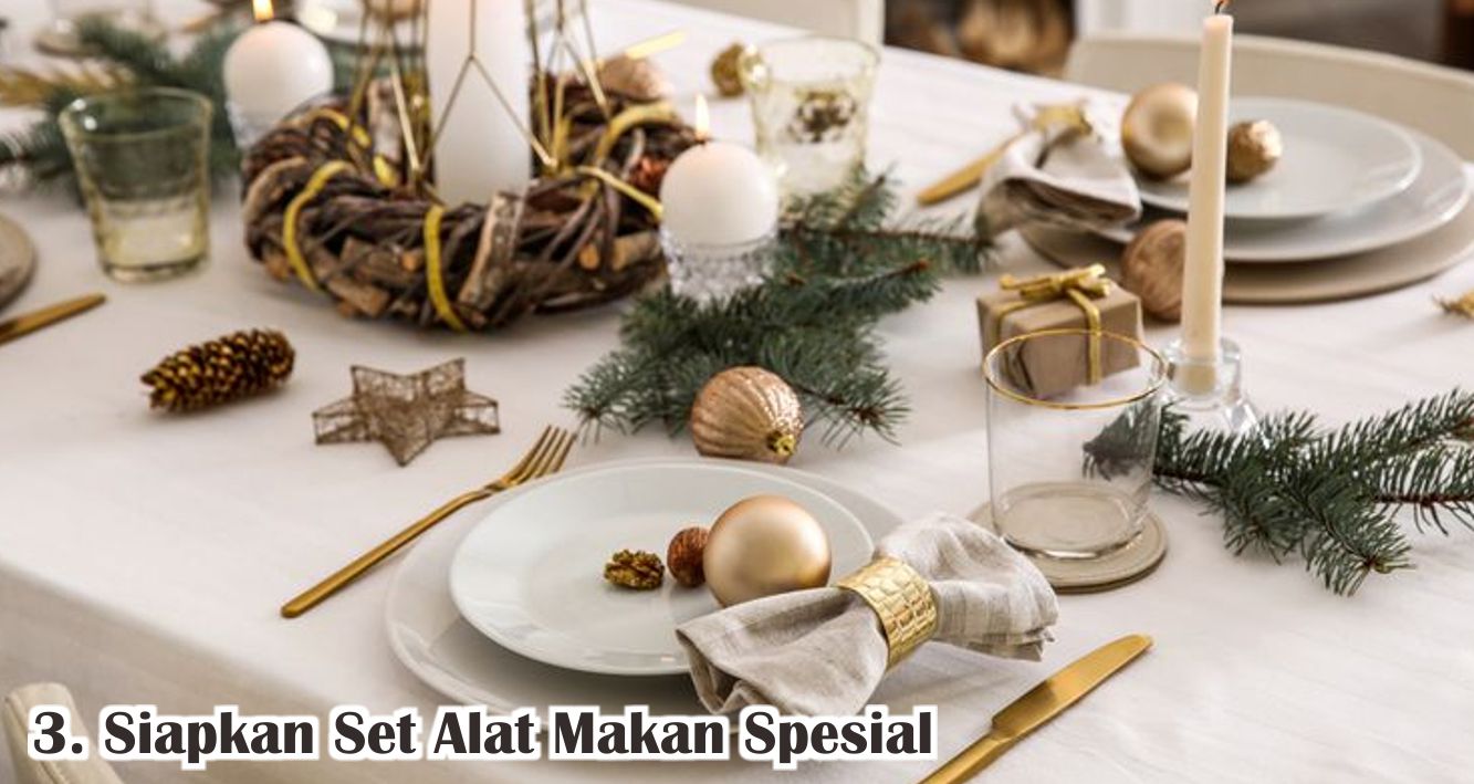 6 Tips Siapkan Acara Makan Malam Natal Yang Lebih Berkesan !