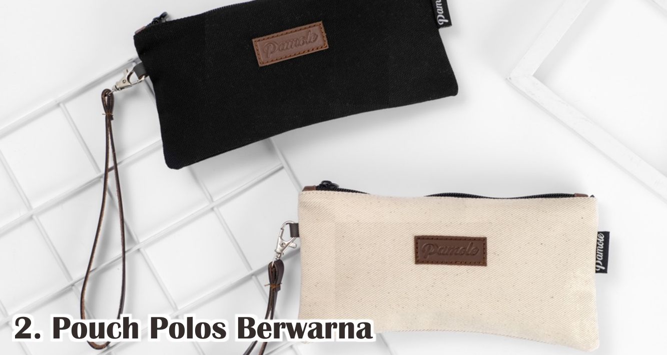  Inspirasi Model Pouch Keren Untuk Souvenir Wedding !