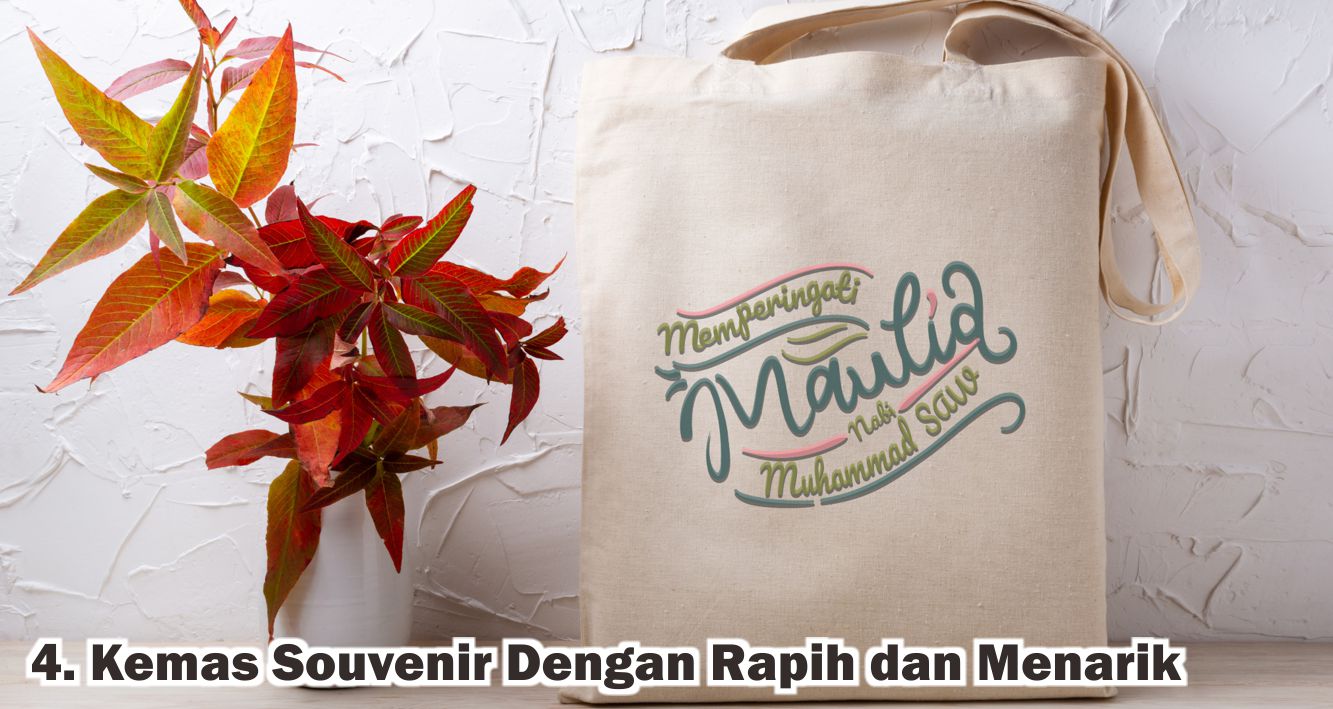  Ini Dia Panduan Memilih Souvenir Yang Tepat Untuk Maulid Nabi !