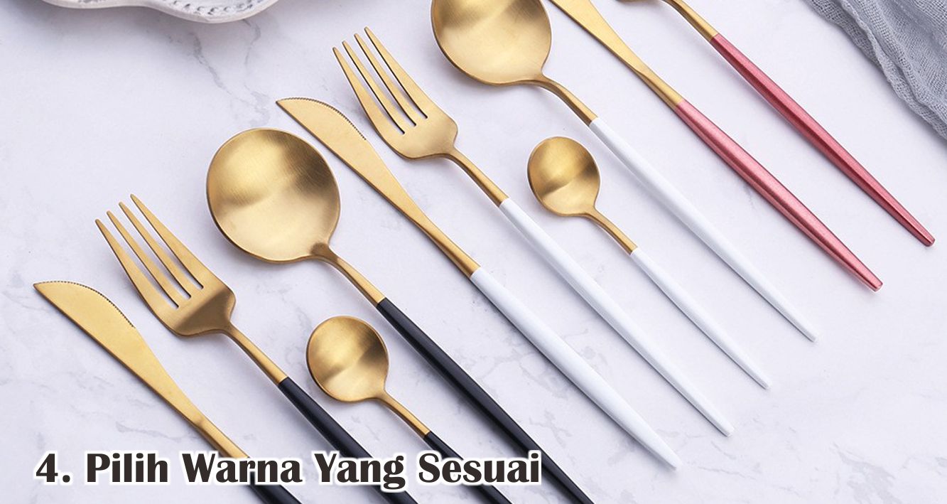  Jangan Sampai Salah, Begini Cara Memilih Alat Makan ! 
