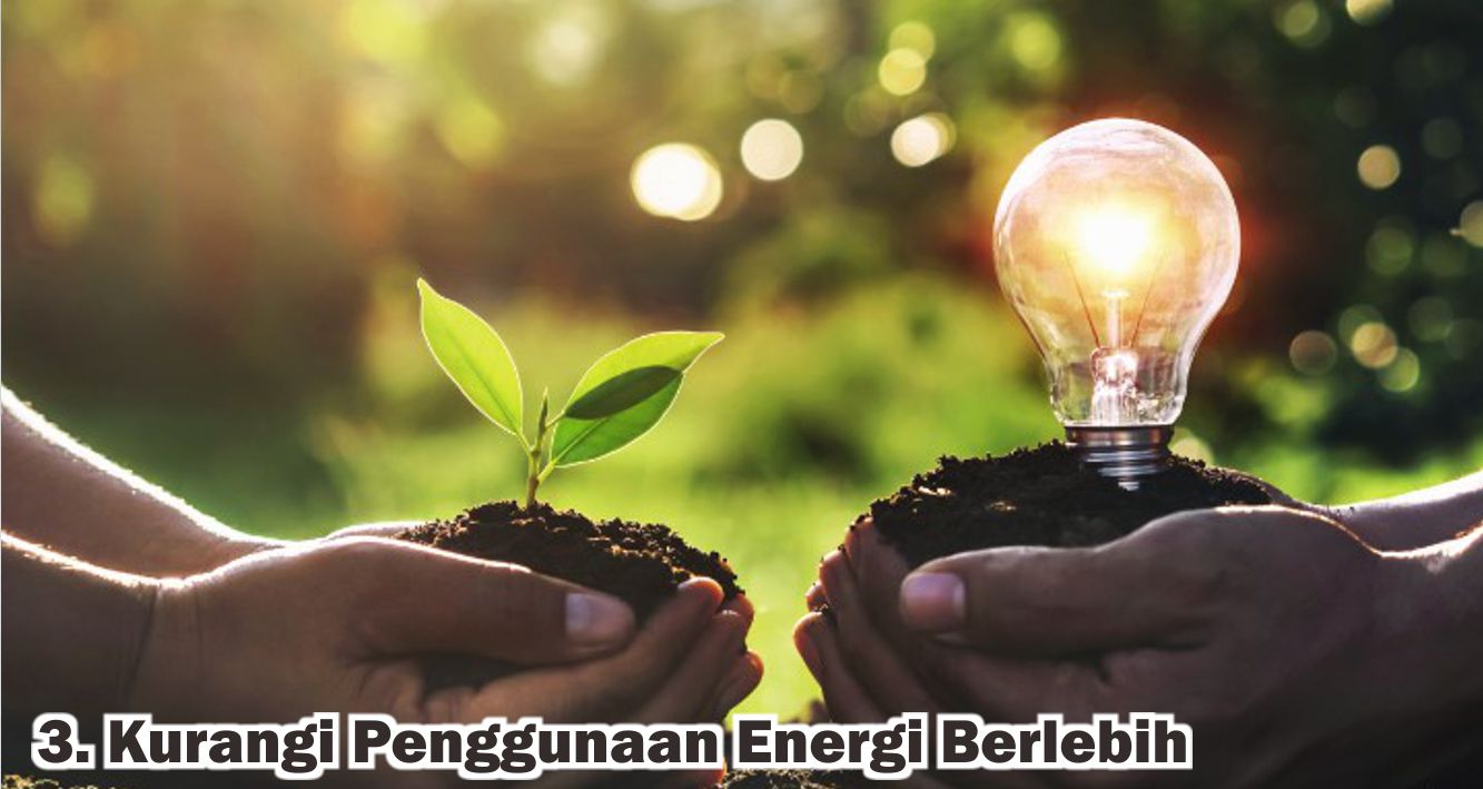  5 Langkah Inspiratif Untuk Berhemat dan Menjaga Lingkungan !