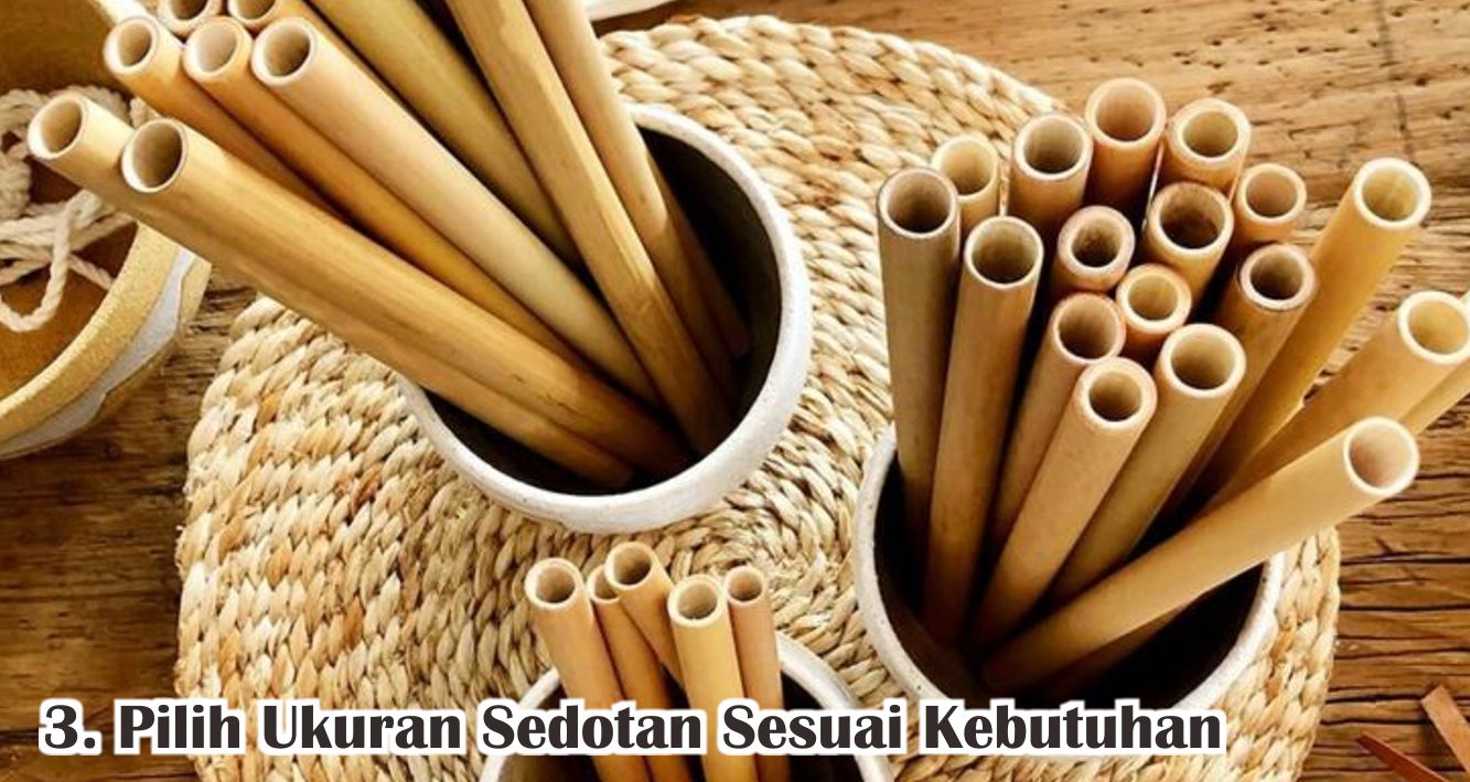  5 Cara Tepat Memilih Sedotan Yang Ramah Lingkungan !