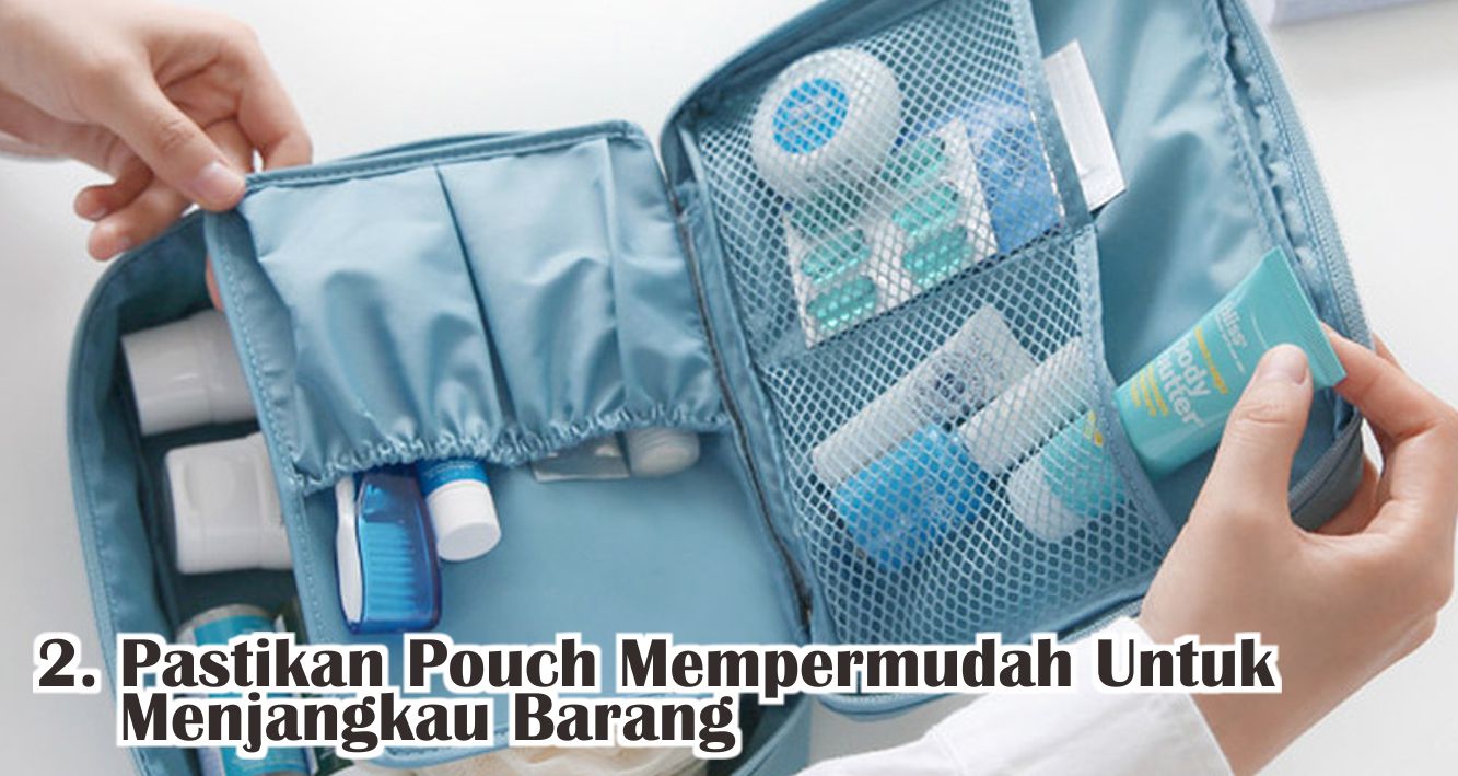  Tips Memilih Travel Pouch Terbaik Dengan Benar !