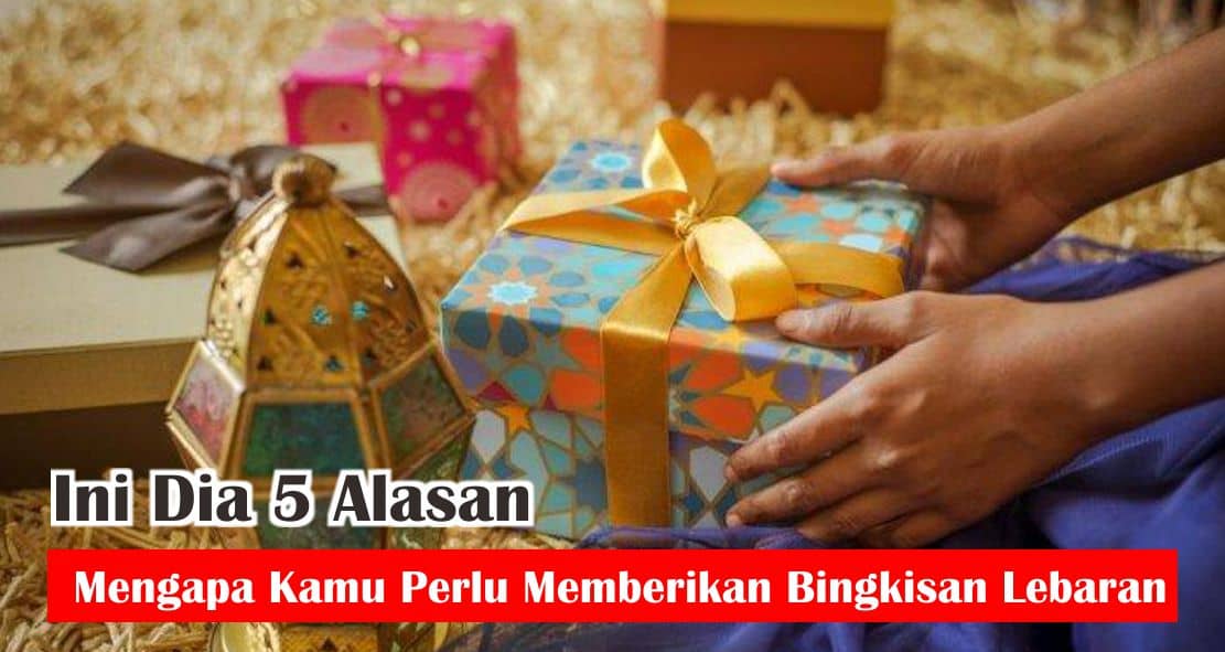 sudah-jadi-tradisi-ternyata-ini-alasan-memberikan-hampers-lebaran