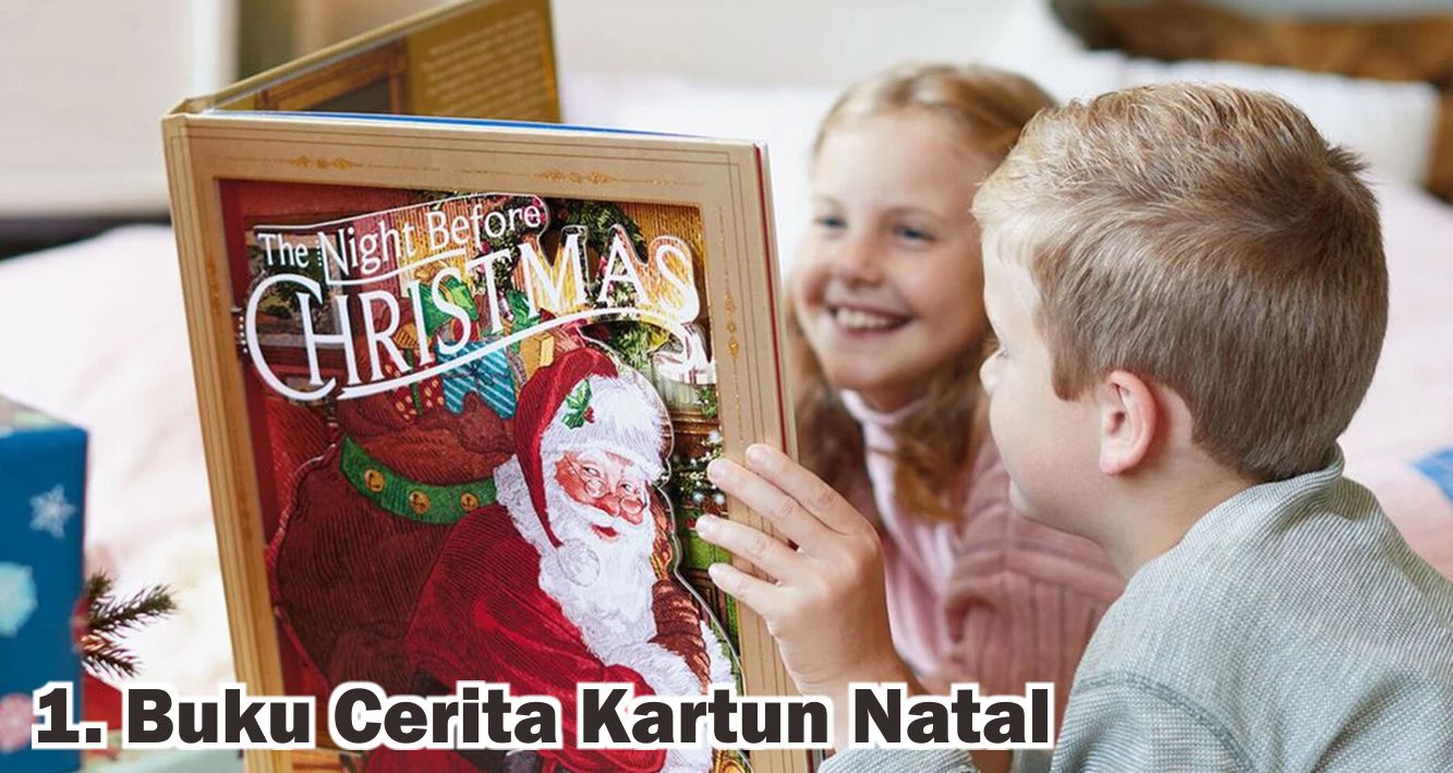  6 Ide Kado Natal Menarik Untuk Balita !