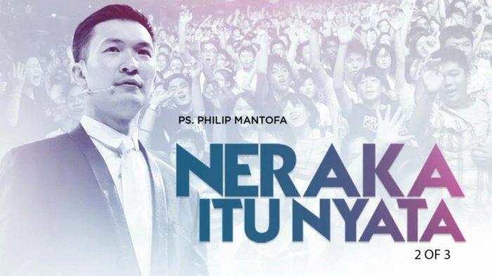 Kisah Philip Mantofa, Pendeta yang Dibawa Yesus Melihat Neraka: Ini Bukanlah Mimpi