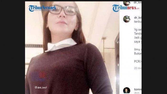 dr Lois Ngaku Tak Obati Pasien secara Konvensional