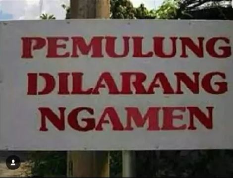Pengumuman di jalanan ini bikin ketawa sambil gagal paham