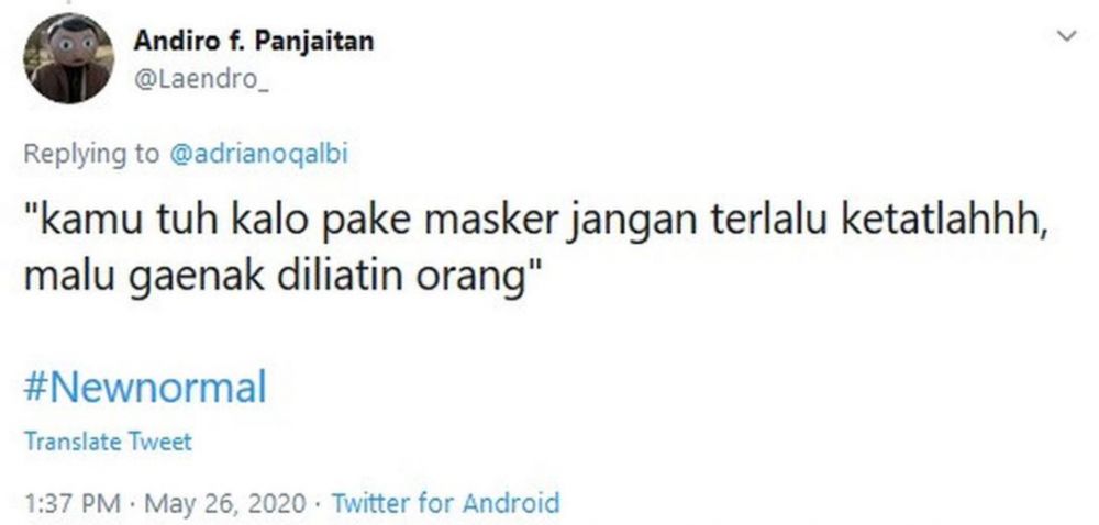 Cuitan-cuitan lucu menyambut era New Normal ini bikin geleng kepala