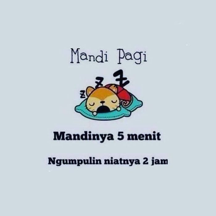 Meme lucu malas mandi ini bikin kamau maunya rebahan selalu