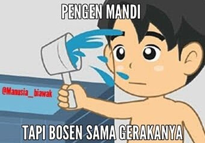 Meme lucu malas mandi ini bikin kamau maunya rebahan selalu