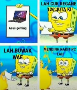 Meme lucu 'mending rakit PC' ini, bikin kalian gagal paham