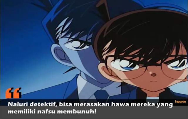 9 Kutipan Cerdas Ala Detektif Conan!