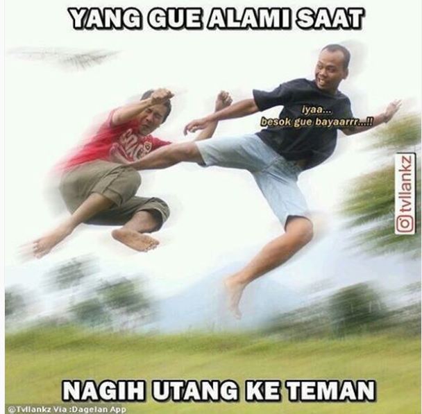 10 Meme Kocak Nagihin Hutang Ke Temen