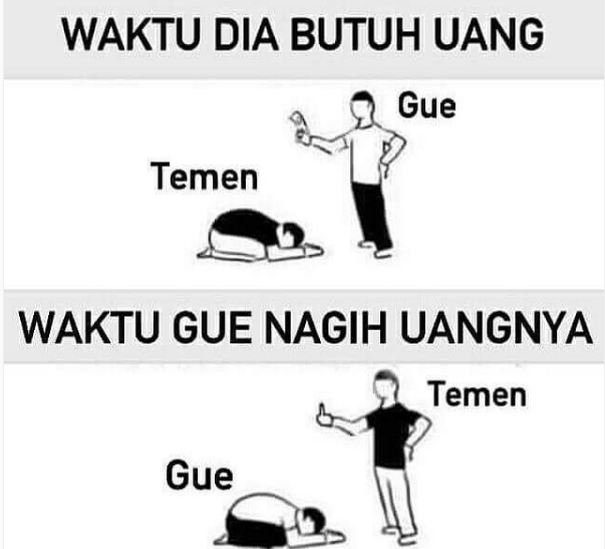 10 Meme Kocak Nagihin Hutang Ke Temen