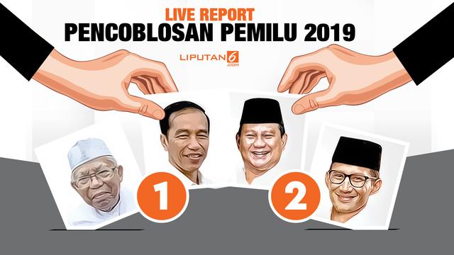 Live Report Pencoblosan Pemilu Serentak 2019