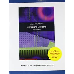International Marketing 14E by Philip R. Cateora, John Graham, Mary C. Gilly(McGraw)