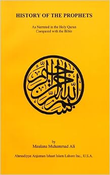 Sejarah Para Nabi [As Narrated in the Holy Quran, Compared with the Bible]