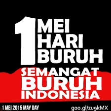 Seputar Hari Buruh (May Day)