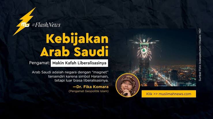 Arab Saudi Semakin Liberal, Agama Dinomor Duakan?