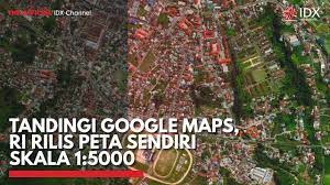 INDONESIA RIlis Peta Tandingi Google Maps