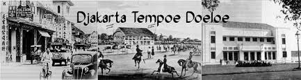 Djakarta Tempo Doeloe poenja Tjerita