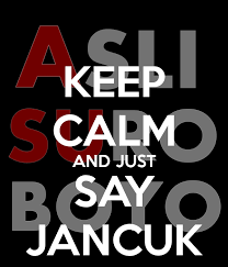 Sejarah Kata “Jancok”