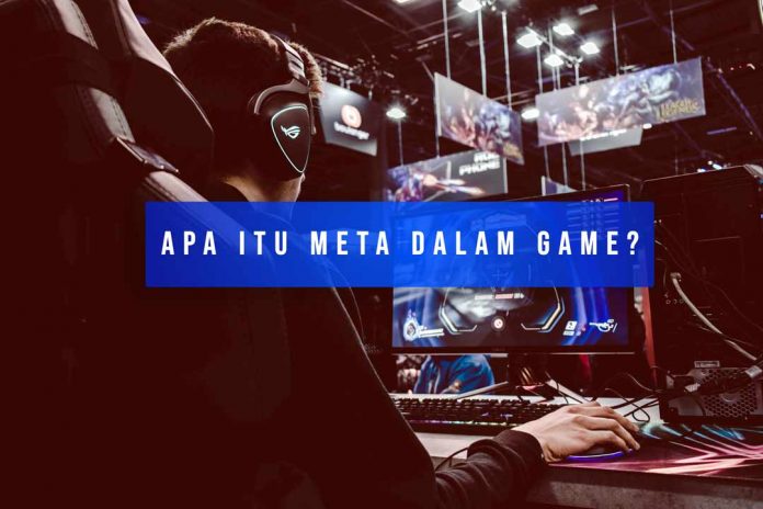 apa-itu-meta-dalam-game-ini-pengertiannya-gamers-wajib-tau