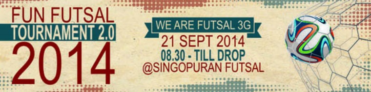 ✖ ۞ &#91;5th Anniversary&#93; Fun Futsal Tournament 2.0 We Are Futsal3G ۞ ✖