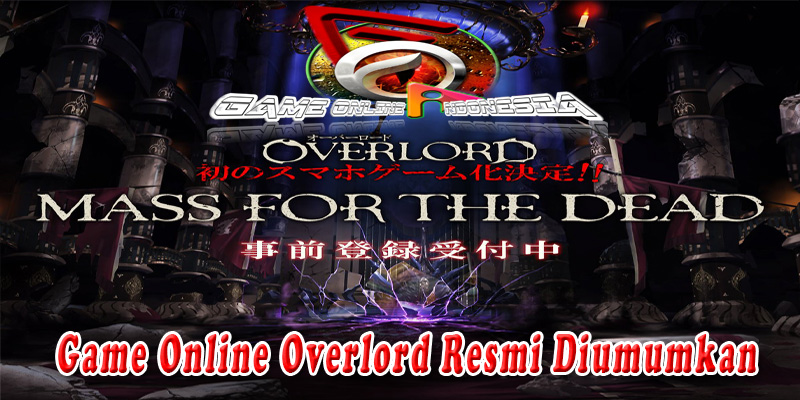 Game Online Overlord Resmi Diumumkan