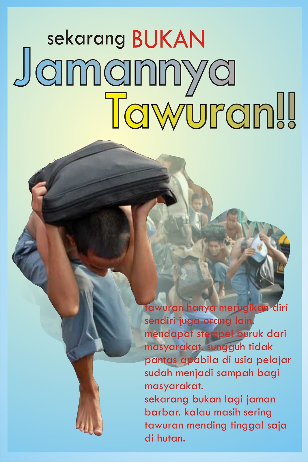 Gerakan Poster DKV dan SMA se-Indonesia STOP TAWURAN
