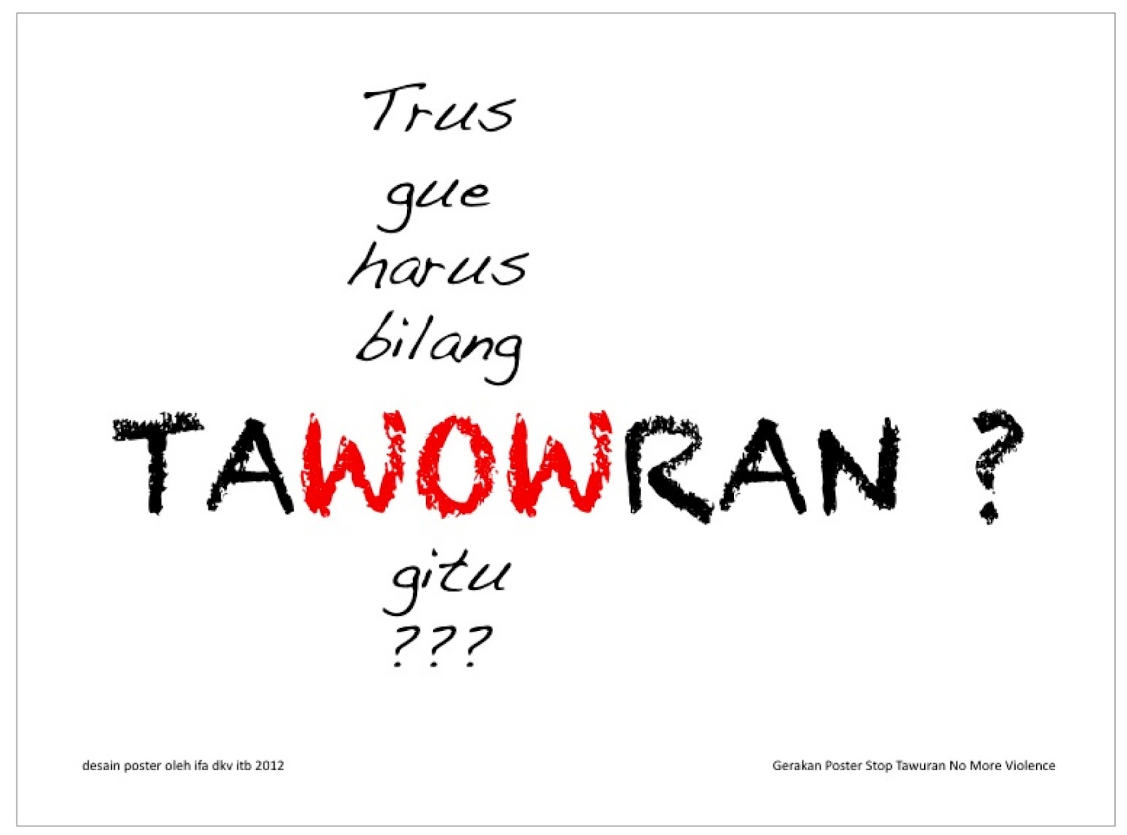 Gerakan Poster DKV dan SMA se-Indonesia STOP TAWURAN