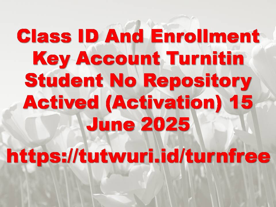class-id-and-enrollment-key-account-turnitin-student-no-repository-actived-jun-2025