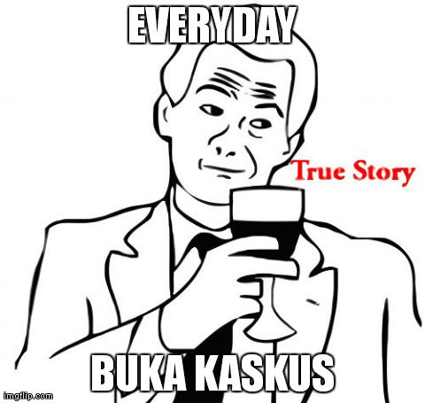 Kumpulan meme true story 