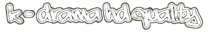 KOREAN DRAMA UPDATED !!!