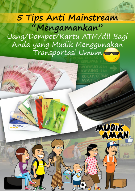 Tips Mengamankan Uang/Dompet Bagi Anda yang Mudik Menggunakan Kendaraan Umum