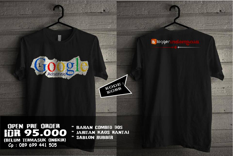Masuuk Gann --> KAOS GOOGLE ADSENSE Kereeeeenz