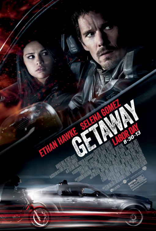 Getaway | Ethan Hawke, Selena Gomez, Jon Voight | August 30, 2013