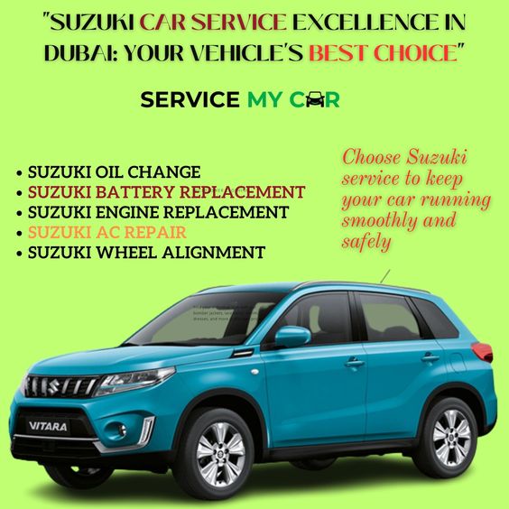 Why choose Service My Car for a Suzuki car service in Dubai?